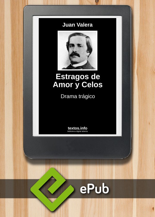 Estragos de Amor y Celos