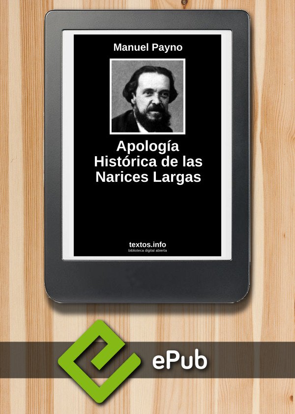 Apología Histórica de las Narices Largas