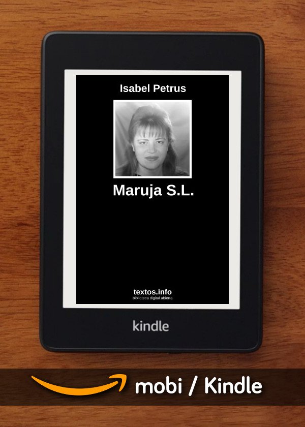 Maruja S.L.