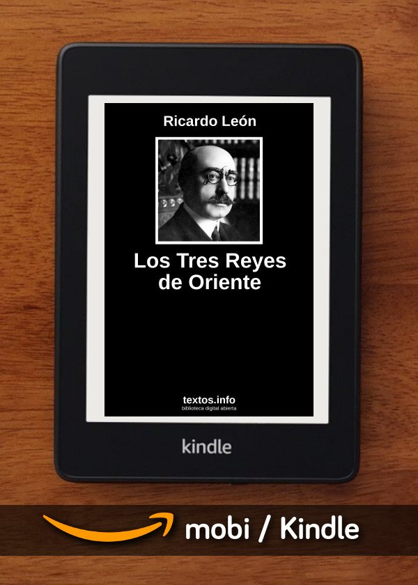 Los Tres Reyes de Oriente