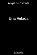 Una Velada, de Ángel de Estrada