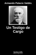 Un Testigo de Cargo, de Armando Palacio Valdés