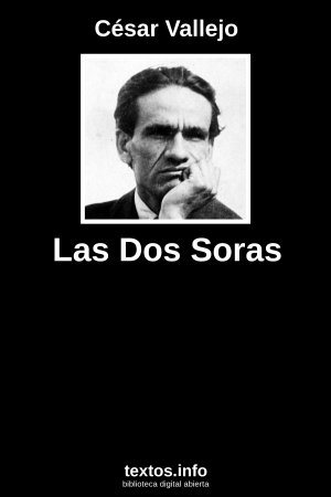 Las Dos Soras, de César Vallejo