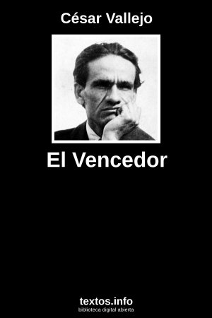 El Vencedor, de César Vallejo