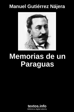 Memorias de un Paraguas, de Manuel Gutiérrez Nájera