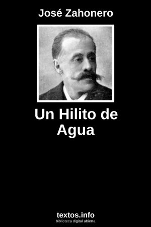 Un Hilito de Agua, de José Zahonero