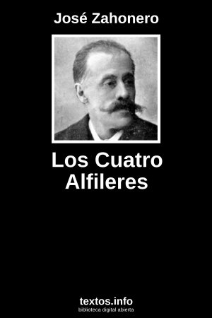 Los Cuatro Alfileres, de José Zahonero