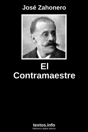 El Contramaestre, de José Zahonero