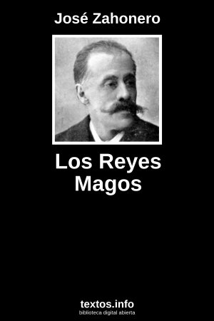 Los Reyes Magos, de José Zahonero