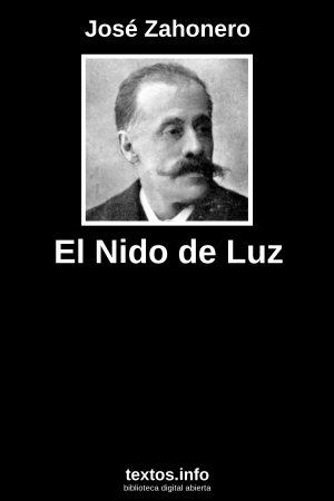 El Nido de Luz, de José Zahonero