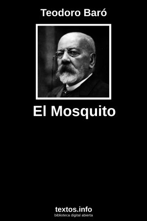 El Mosquito, de Teodoro Baró