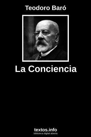 La Conciencia, de Teodoro Baró