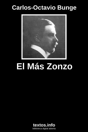 El Más Zonzo, de Carlos-Octavio Bunge