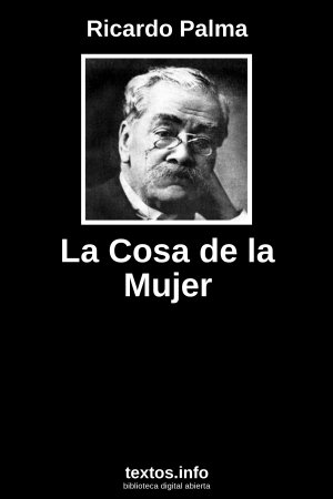 La Cosa de la Mujer, de Ricardo Palma