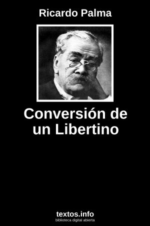 Conversión de un Libertino, de Ricardo Palma