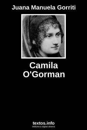 Camila O'Gorman, de Juana Manuela Gorriti