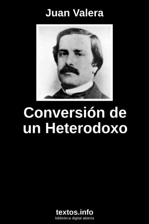 Conversión de un Heterodoxo, de Juan Valera