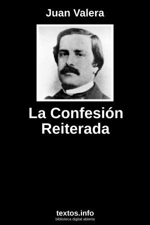 La Confesión Reiterada, de Juan Valera