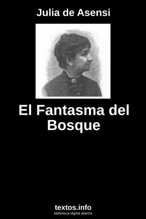 El Fantasma del Bosque, de Julia de Asensi