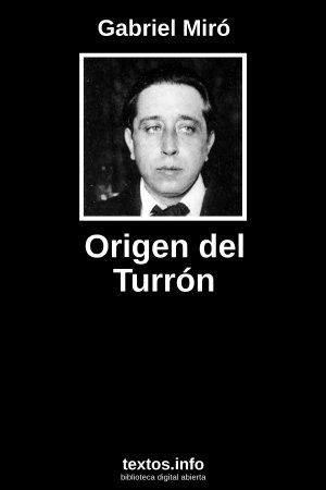 Origen del Turrón, de Gabriel Miró