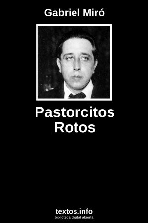 Pastorcitos Rotos, de Gabriel Miró