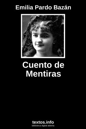 Cuento de Mentiras, de Emilia Pardo Bazán