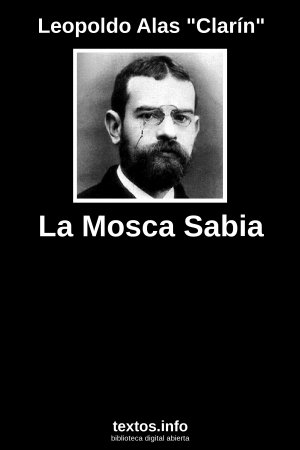 La Mosca Sabia, de Leopoldo Alas 