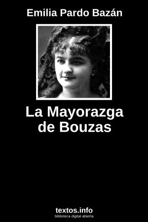 La Mayorazga de Bouzas, de Emilia Pardo Bazán