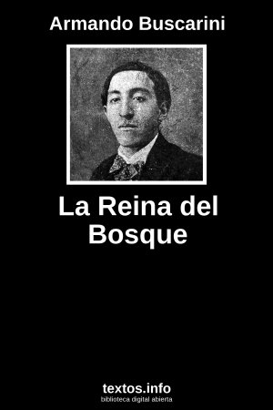 La Reina del Bosque, de Armando Buscarini