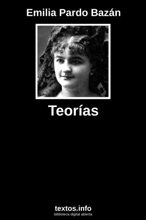 Teorías, de Emilia Pardo Bazán