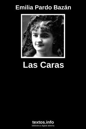 Las Caras, de Emilia Pardo Bazán