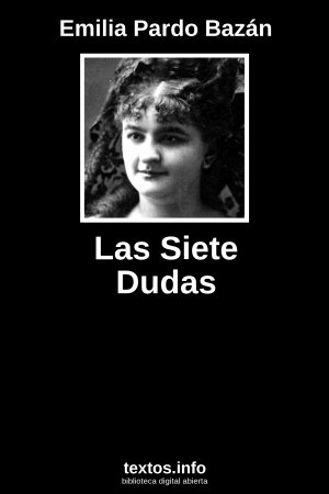 Las Siete Dudas, de Emilia Pardo Bazán