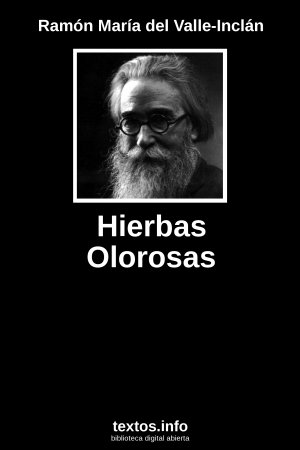 Hierbas Olorosas, de Ramón María del Valle-Inclán