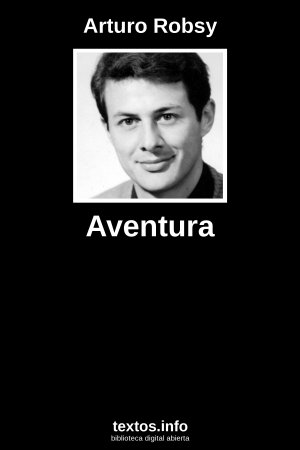 Aventura, de Arturo Robsy