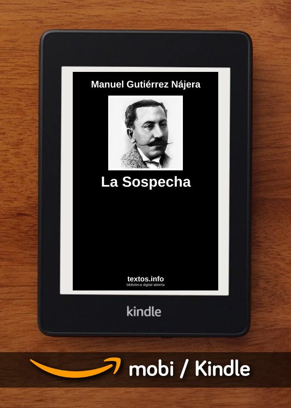La Sospecha