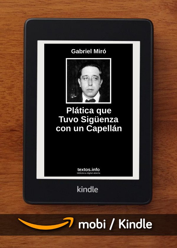Plática que Tuvo Sigüenza con un Capellán