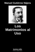 Los Matrimonios al Uso, de Manuel Gutiérrez Nájera