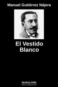 El Vestido Blanco, de Manuel Gutiérrez Nájera