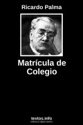 Matrícula de Colegio, de Ricardo Palma