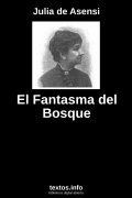 El Fantasma del Bosque, de Julia de Asensi