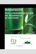 Manifiesto por la profesionalización del desarrollo de software, de Instituto Antioqueño de Investigación