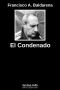 El Condenado, de Francisco A. Baldarena