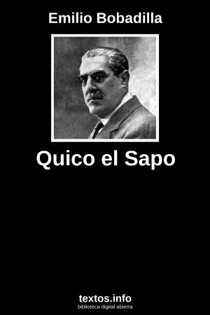 Quico el Sapo, de Emilio Bobadilla