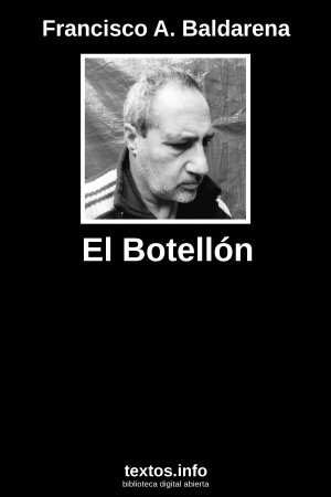 El Botellón, de Francisco A. Baldarena