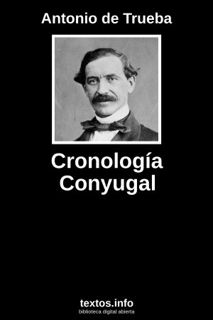 Cronología Conyugal, de Antonio de Trueba