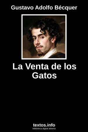 La Venta de los Gatos, de Gustavo Adolfo Bécquer