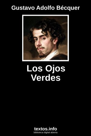 Los Ojos Verdes, de Gustavo Adolfo Bécquer