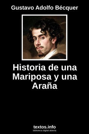 Historia de una Mariposa y una Araña, de Gustavo Adolfo Bécquer