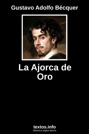 La Ajorca de Oro, de Gustavo Adolfo Bécquer