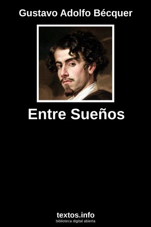 Entre Sueños, de Gustavo Adolfo Bécquer